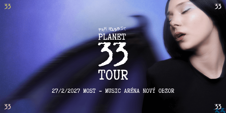 Pam Rabbit - Planet 33 tour 2027 - Most